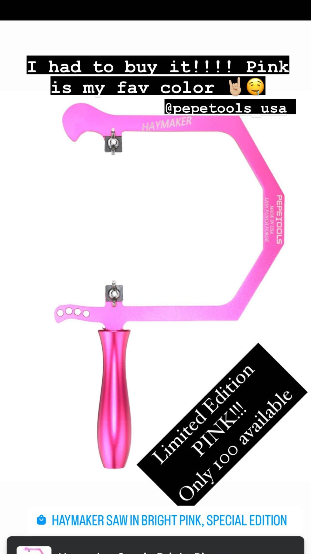 Haymaker Saw in Bright Pink, Special Edition
