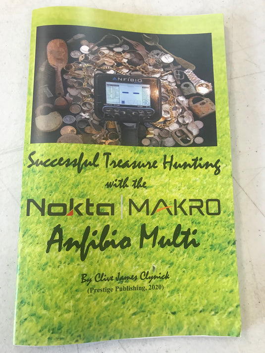 Successful Treasure Hunting with the Nokta/Makro Amfibio Multi by Clive James Clynick