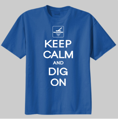 Keep Calm and Dig On T-Shirt 
